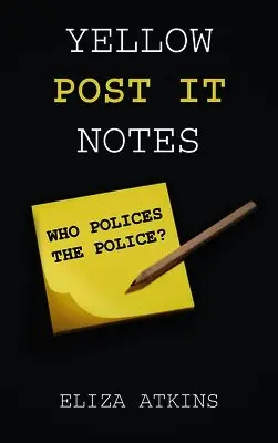 Eliza Atkins - Yellow Post it Notes, Inbunden. Tillgänglighet: Lägg i varukorg