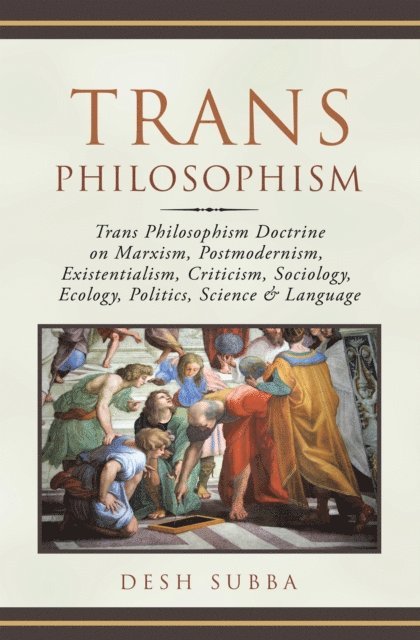 Desh Subba - Trans Philosophism, E-bok
