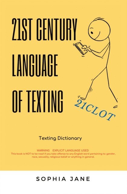 Sophie Jane - 21St Century Language of Texting, E-bok