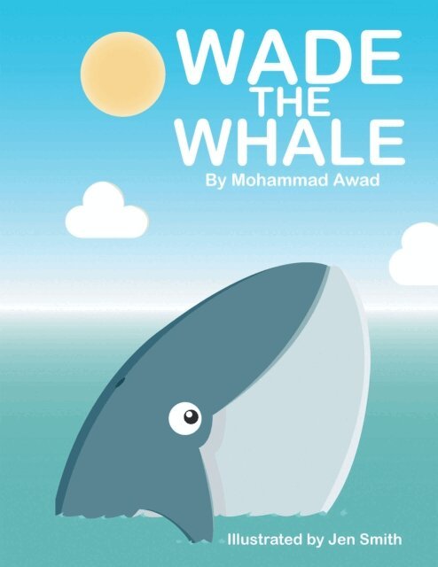 Mohammad Awad - WADE THE WHALE, E-bok