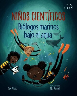 Sue Fliess - Niños Científicos: Biólogos Marinos Bajo El Agua, Häftad