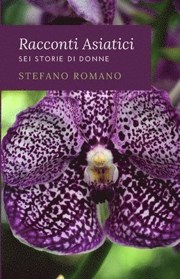 Stefano Romano - Racconti Asiatici, Häftad