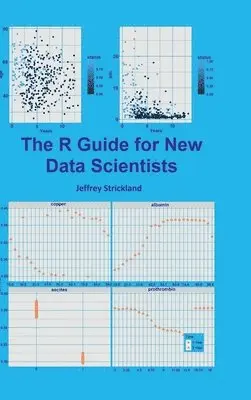 Jeffrey Strickland - R Guide for New Data Scientists, Inbunden. Tillgänglighet: Tillfälligt slut