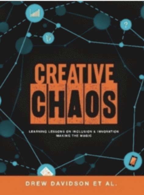 Drew Davidson - Creative Chaos, E-bok