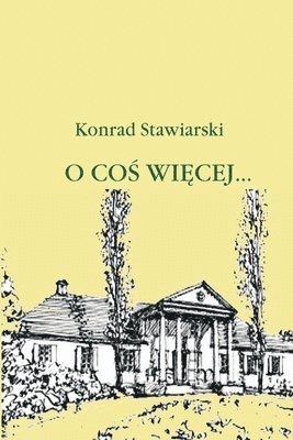 Konrad Stawiarski - O COŚ WIĘCEJ, Häftad