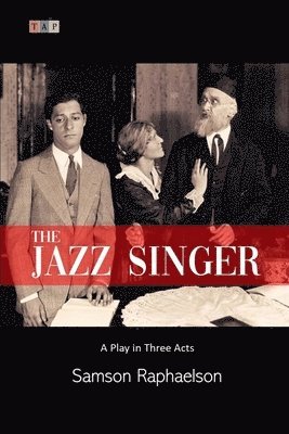 Samson Raphaelson - Jazz Singer, Häftad