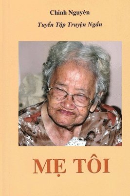 Chinh Nguyen - Me Toi, Häftad. Tillgänglighet: Lägg i varukorg