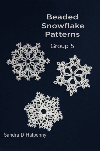 Sandra D Halpenny - Beaded Snowflake Patterns - Group 5, E-bok