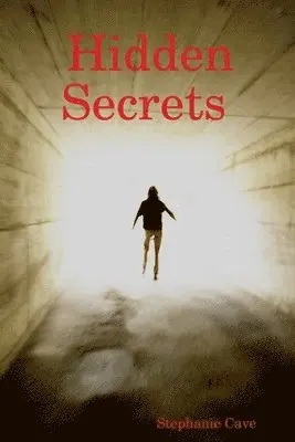 Stephanie Cave - Hidden Secrets, Häftad. Tillgänglighet: Lägg i varukorg