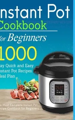 Katie Banks - Instant Pot Cookbook for Beginners, Inbunden. Tillgänglighet: Lägg i varukorg