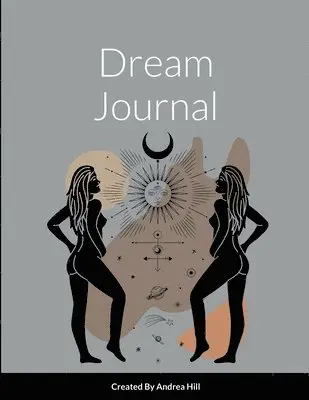 Andrea Hill - Dream Journal, Häftad. Tillgänglighet: Lägg i varukorg