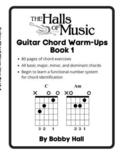 The Halls of Music Chord Warmups for Guitar Book 1