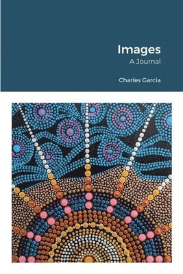 Charles Garcia - Images, Häftad. Tillgänglighet: Lägg i varukorg