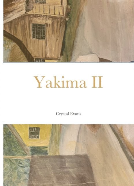 Crystal Evans - Yakima II, E-bok. Tillgänglighet: Lägg i varukorg