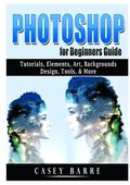 Photoshop for Beginners Guide