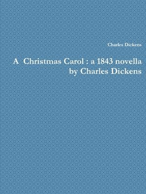 Charles Dickens - Dickens, C: Christmas Carol, Häftad