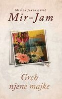 Milica Jakovljevic Mir-Jam - Greh njene majke, Inbunden