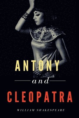 William Shakespeare - Antony and Cleopatra, Häftad