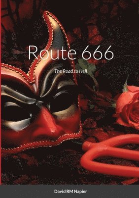 David Napier - Route 666, Häftad. Tillgänglighet: Lägg i varukorg