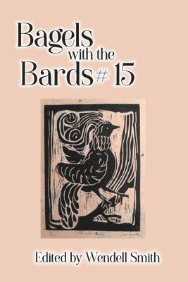 Steve Glines - Bagels with the Bards #15, Häftad