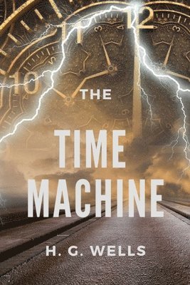 H. G. Wells - The Time Machine, Häftad