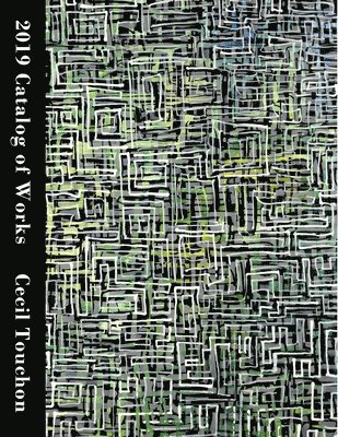Cecil Touchon - Cecil Touchon - 2019 Catalog of Works - Volume 1, Häftad. Tillgänglighet: Tillfälligt slut