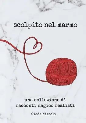 Giada Nizzoli - Scolpito nel Marmo, Häftad. Tillgänglighet: Lägg i varukorg