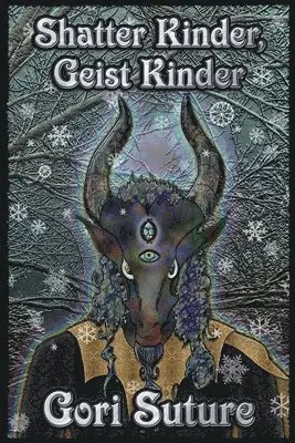 Gori Suture - Shatter Kinder, Geist Kinder, Häftad. Tillgänglighet: Lägg i varukorg