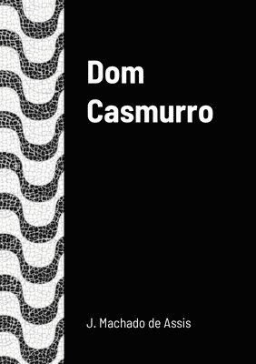 Joaquim Machado De Assis, Joaquim Machado de Assis - Dom Casmurro, Häftad