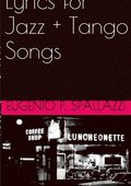 Lyrics for Jazz + Tango songs