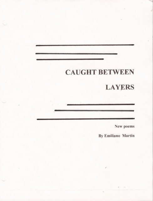 Emiliano Martin - CAUGHT BETWEEN LAYERS, E-bok