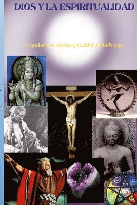 Cyndarion Ainiu, Galitica Maitreya - Dios y la Espiritualidad, Häftad