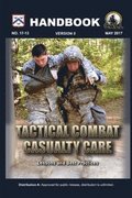 Tactical Combat Casualty Care Handbook, Version 5