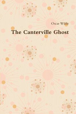 Oscar Wilde - The Canterville Ghost, Häftad