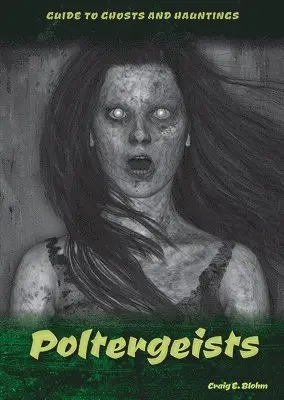 Craig E. Blohm - Poltergeists, Inbunden. Tillgänglighet: Lägg i varukorg