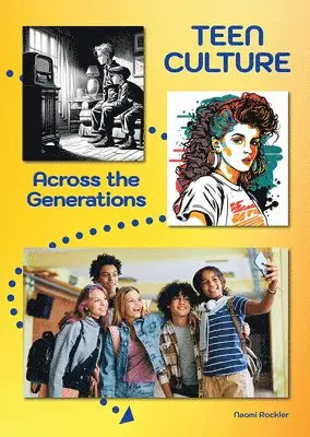 Naomi Rockler - Teen Culture Across the Generations, Inbunden. Tillgänglighet: Lägg i varukorg
