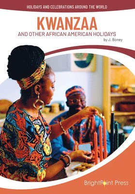 J. Boney - Kwanzaa and Other African American Holidays, Inbunden