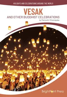 Manjushri Disanayaka - Vesak and Other Buddhist Celebrations, Inbunden. Tillgänglighet: Lägg i varukorg