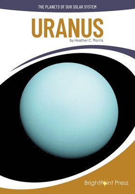 Heather C. Morris - Uranus, Inbunden
