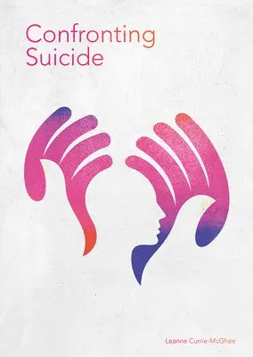 Leanne Currie McGhee - Confronting Suicide, Inbunden. Tillgänglighet: Lägg i varukorg