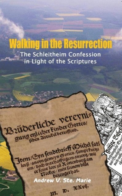 Andrew V. Ste. Marie - Walking in the Resurrection, E-bok
