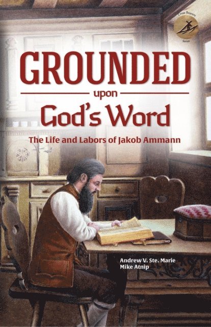 Mike Atnip, Andrew Ste. Marie - Grounded Upon God's Word, E-bok