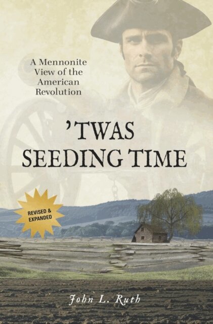 John L. Ruth - Twas Seeding Time, E-bok