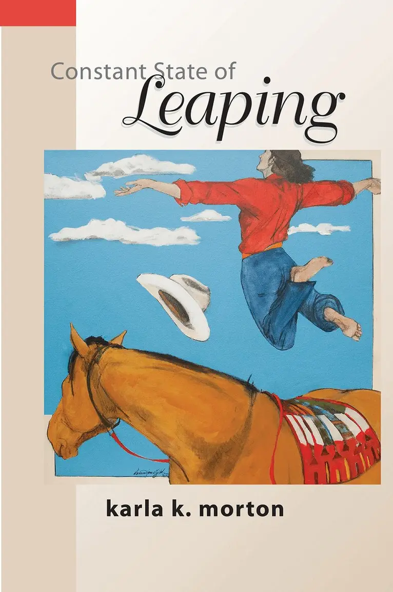 Karla K. Morton - Constant State of Leaping, Häftad. Tillgänglighet: Lägg i varukorg