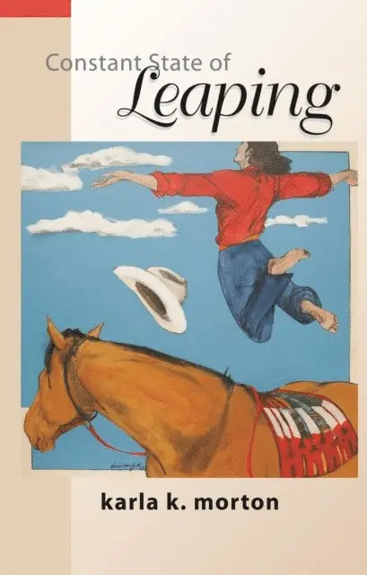 karla k. morton - Constant State of Leaping, E-bok. Tillgänglighet: Lägg i varukorg