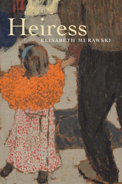 Elisabeth Murawski - Heiress, E-bok