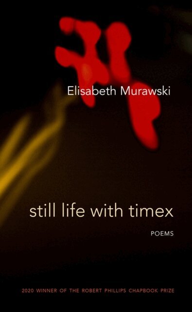 Elisabeth Murawski - Still Life with Timex, E-bok