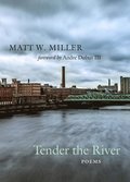 Tender the River