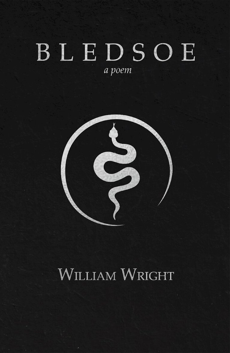 William Wright - Bledsoe (Signature Series Limited Edition), Inbunden. Tillgänglighet: Lägg i varukorg