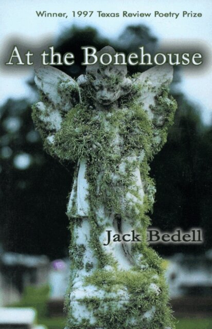 Jack B. Bedell - At the Bonehouse, E-bok